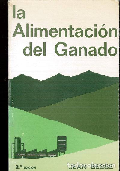 Libros: La alimentaci&oacute;n del ganado- 9788471140029