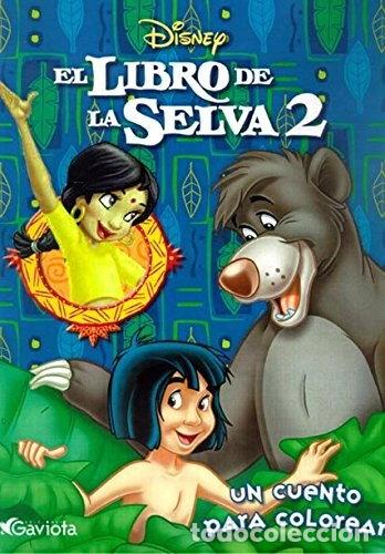 B&uuml;cher: El libro de la Selva 2: Un cuento para colorear- 9788439203773
