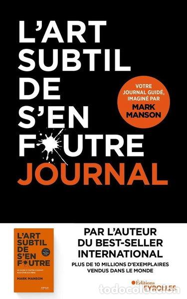 Libros: L'art subtil de s'en foutre: Journal- 9782416006883