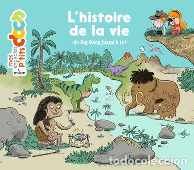 Libros: L'histoire de la vie, du big-bang jusqu'&agrave; toi- 9782745963468
