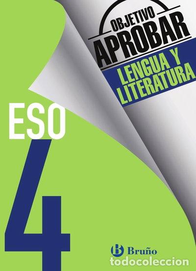 Libros: Objetivo aprobar Lengua y Literatura 4 ESO- 9788469612064