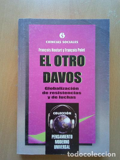 Libri di seconda mano: El otro Davos: globalizaci&oacute;n de resistencias y de luchas- 9789590605512