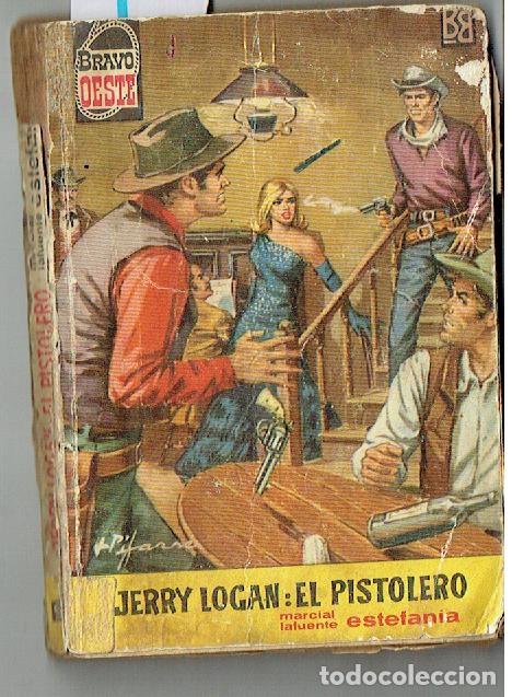 Libri di seconda mano: BRAVO OESTE. N&ordm; ??. JERRY LOGAN: EL PISTOLERO. MARCIAL LAFUENTE ESTEFAN&Iacute;A. BRUGUERA. 1963.(ST/C63)
