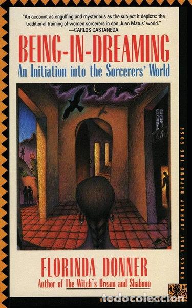 books: Being-in-Dreaming: An Initiation into the Sorcerers' World- 9780062501929