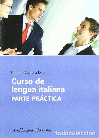 Libri di seconda mano: Curso de lengua italiana, 2. Parte pr&aacute;ctica- 9788434481091