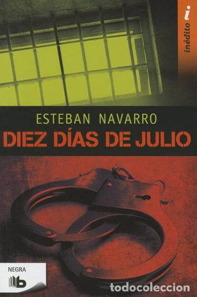 Libros: Diez d&iacute;as de julio- 9788490701133