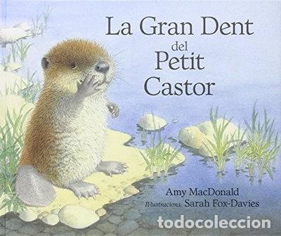 Libros: La gran dent del petit castor- 9788493933944