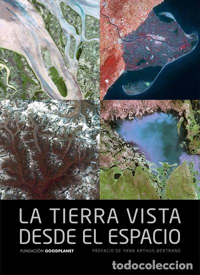 B&uuml;cher: La Tierra vista desde el espacio- 9788415888116