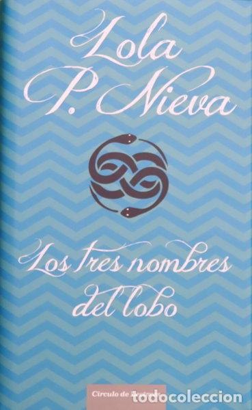 Libros: Los tres nombres del lobo- 9788467260236
