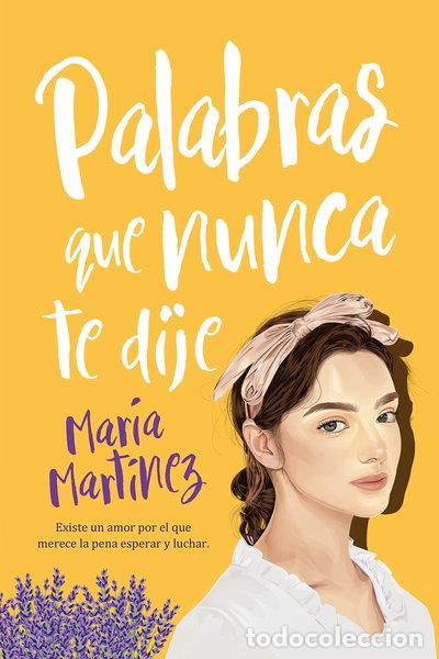 Libros: Palabras que nunca te dije- 9788417421434