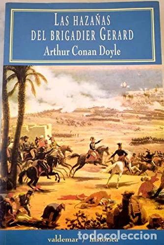 Libros: Las haza&ntilde;as del brigadier Gerard- 9788477022121