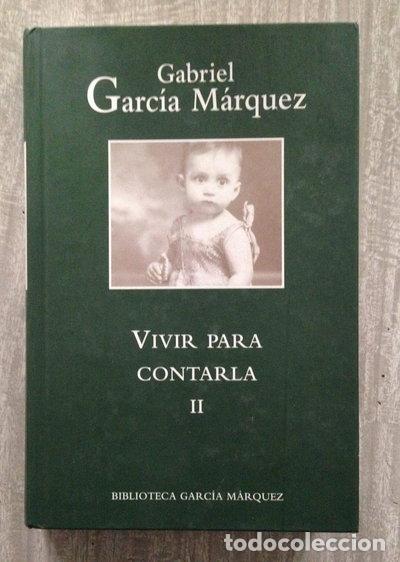 Libros: Vivir para contarla- 9788447333783