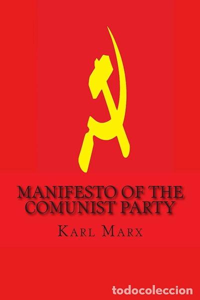 Libros: Manifesto of the Comunist Party- 9781502893284