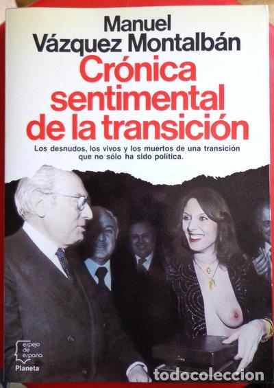Livres: Cr&oacute;nica sentimental de la transici&oacute;n- 9788432058479