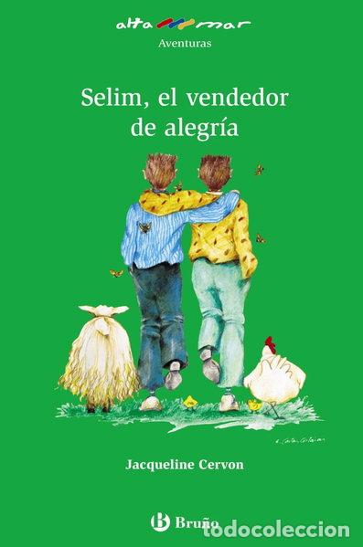 Libros: Selim, el vendedor de alegr&iacute;a- 9788421695777