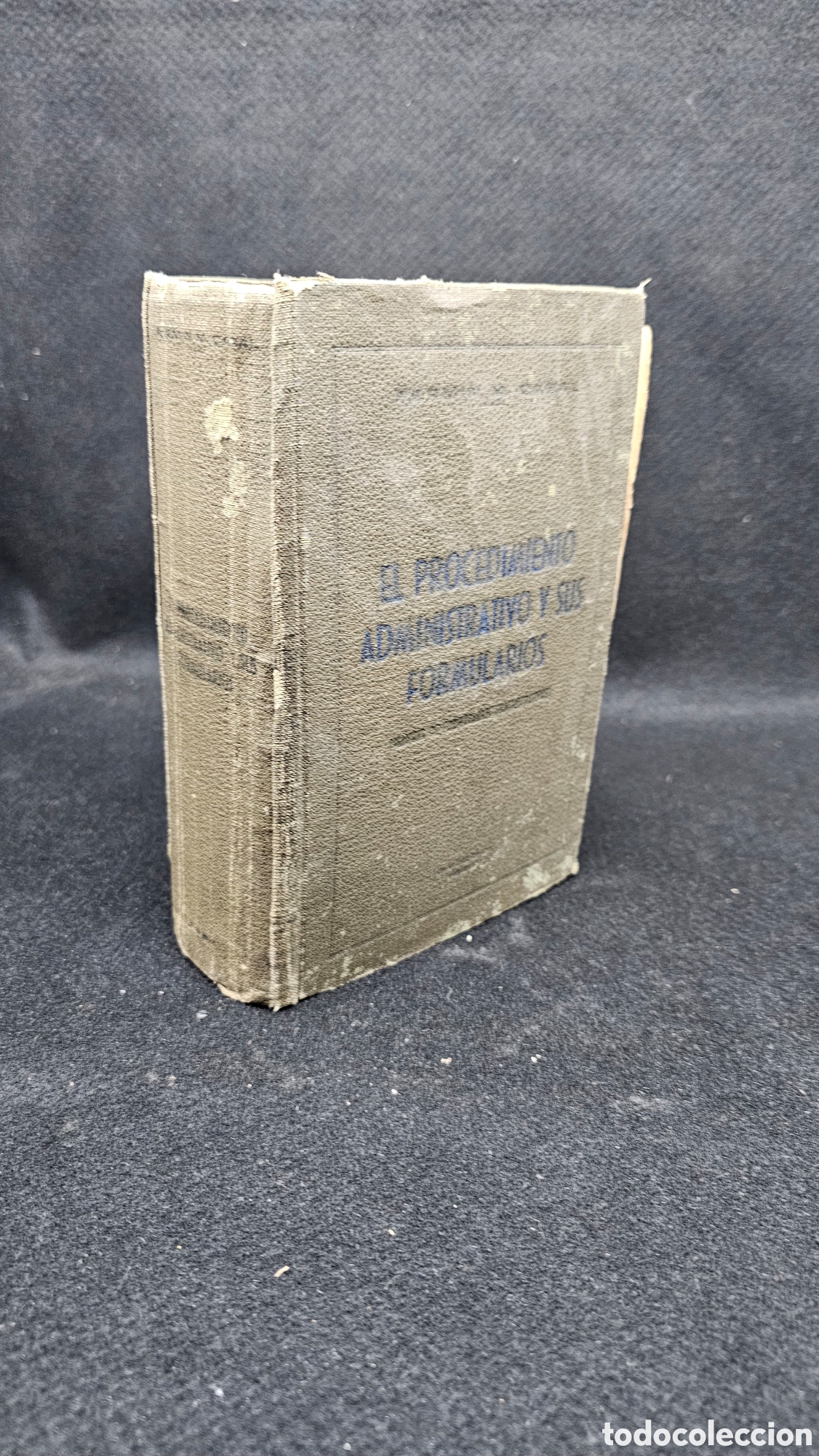 Livres: 1951 El procedimiento administrativo y sus formularios