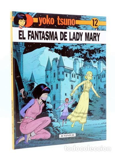 Livres: Yoko Tsuno 12. El fantasma de Lady Mary- 9788426124753