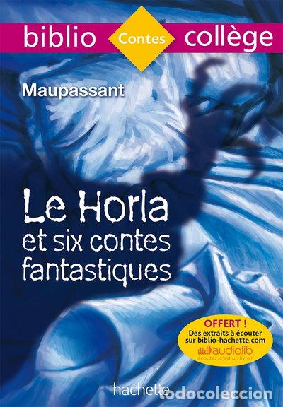 Livres: Le Horla et six contes fantastiques- 9782013949958