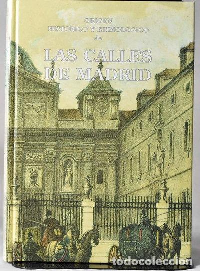 Libros: Origen hist&oacute;rico y etimol&oacute;gico de las calles de Madrid- 9788489787162