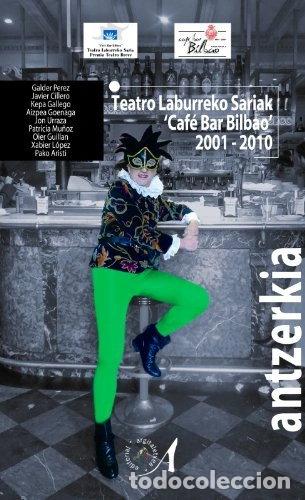 Livres: Teatro Laburreko sariak 'Caf&eacute; Bar Bilbao' 2001-2010- 9788493866136