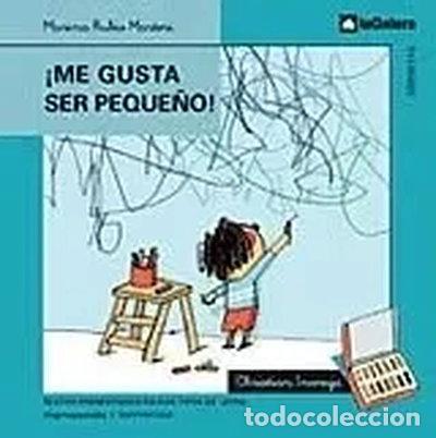 Libros: Me gusta ser peque&ntilde;o- 9788424615499
