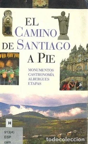 Libros: El Camino de Santiago a pie- 9788403502277