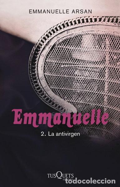 Libros: Emmanuelle 2. La antivirgen- 9788483837436