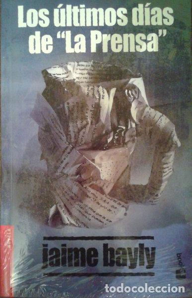 B&uuml;cher: Los &uacute;ltimos d&iacute;as de &rdquo;La Prensa&rdquo;- 9788432247576