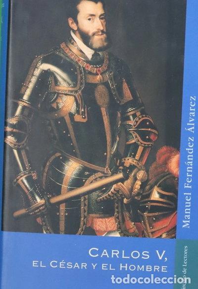 Libri di seconda mano: Carlos V, el C&eacute;sar y el hombre- 9788422689195