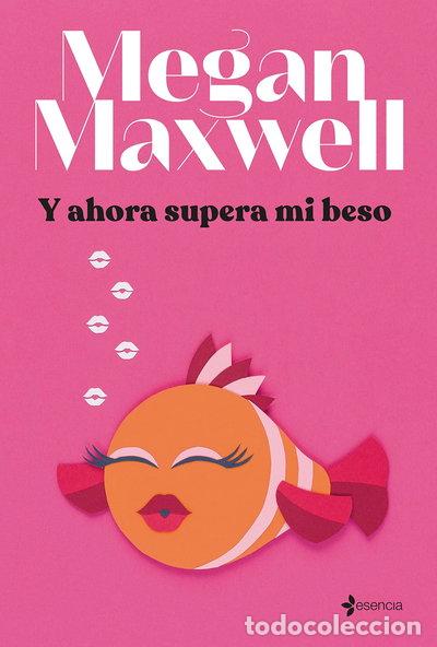 books: Y ahora supera mi beso- 9788408264293
