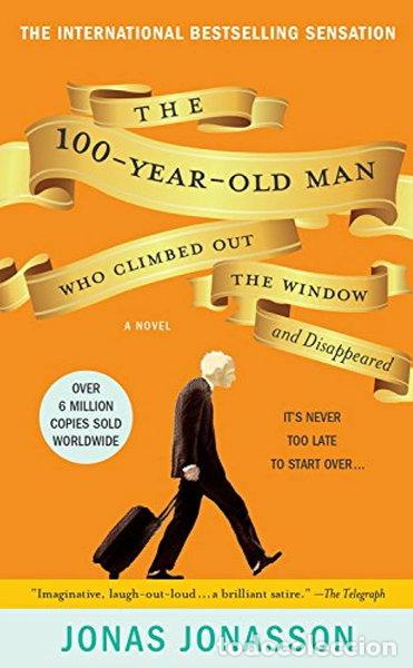 books: The 100-Year-Old Man Who Climbed Out the Window and Disappeared- 9780786891450