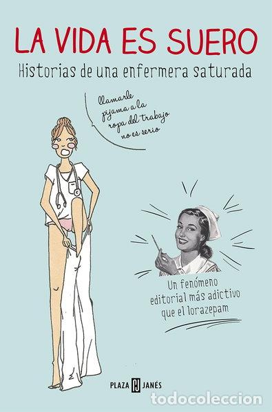 Libros: La vida es suero- 9788401347283