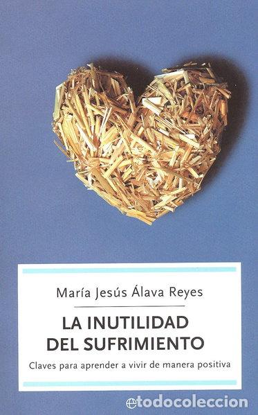 Libros: La inutilidad del sufrimiento- 9788497342513