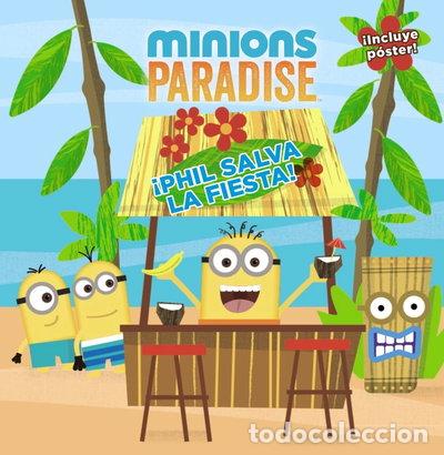 Libros: Minions Paradise. &iexcl;Phil salva la fiesta!- 9788469825013