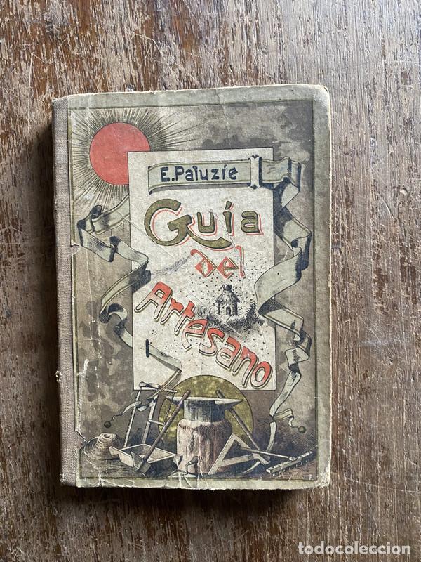 B&uuml;cher: Guia del Artesano - Paluzie E.