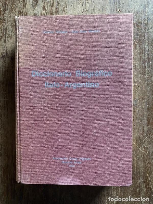 Libri di seconda mano: Diccionario Biografico Italo-Argentino - Petriella Dionisio - Sosa Miatello Sara