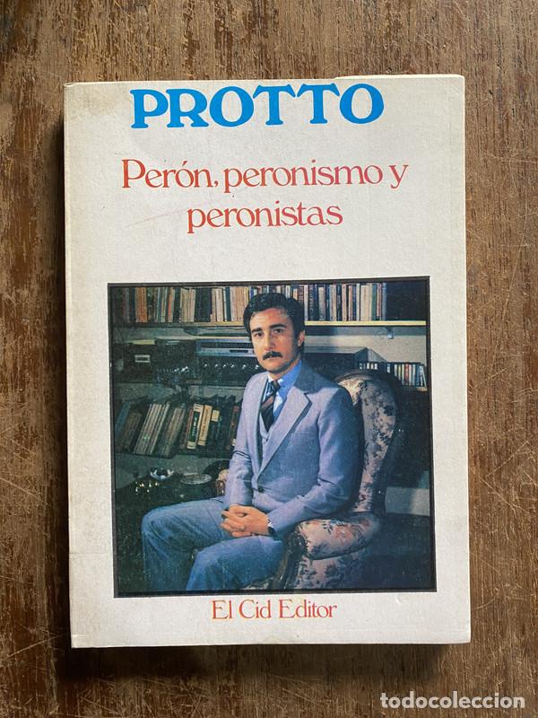 B&uuml;cher: Peron peronismo y peronistas - Protto