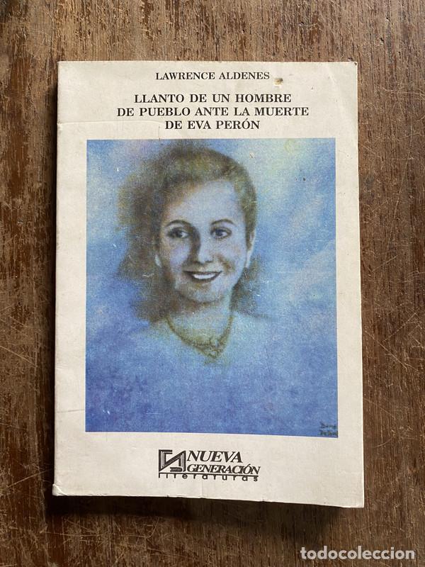 B&uuml;cher: Llanto de un hombre de pueblo ante la muerte de Eva Peron - Aldenes Lawrence