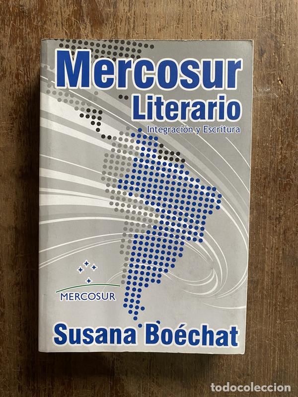 B&uuml;cher: Mercosur Literario - Boechat Susana