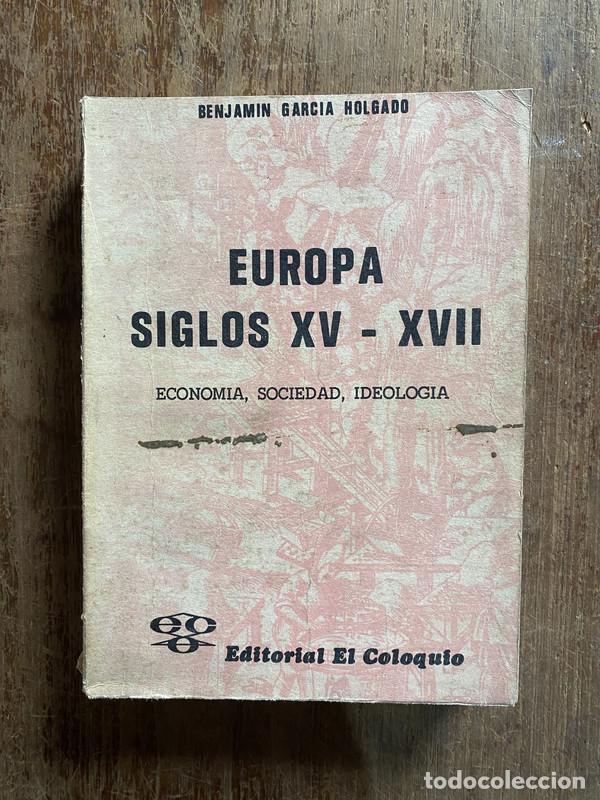 books: Europa Siglos XV - XVII - Garcia Holgado Benjamin