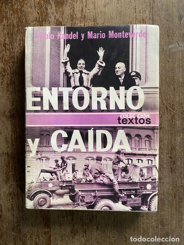 books: Entorno y Caida - Kandel Pablo y Monteverde Mario