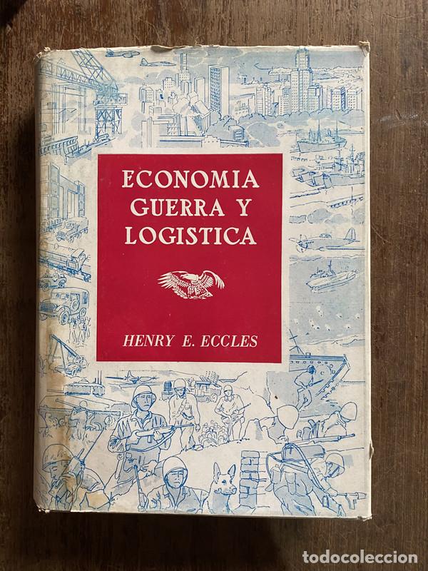 books: Economia Guerra y Logistica - Eccles Henry E.