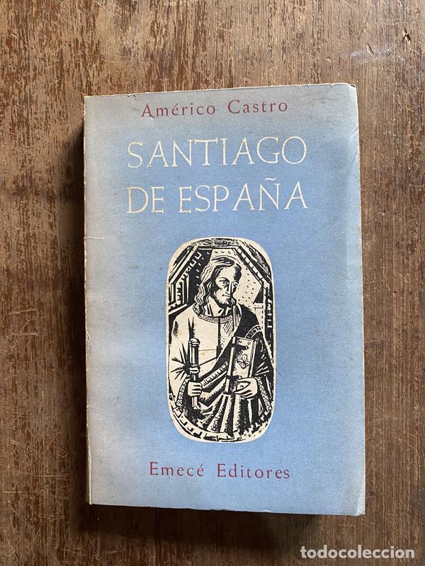 books: Santiago de Espa&ntilde;a - Castro Americo