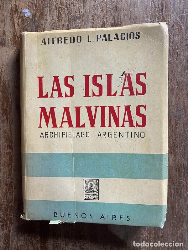 books: Las Islas Malvinas - Palacios Alfredo L.