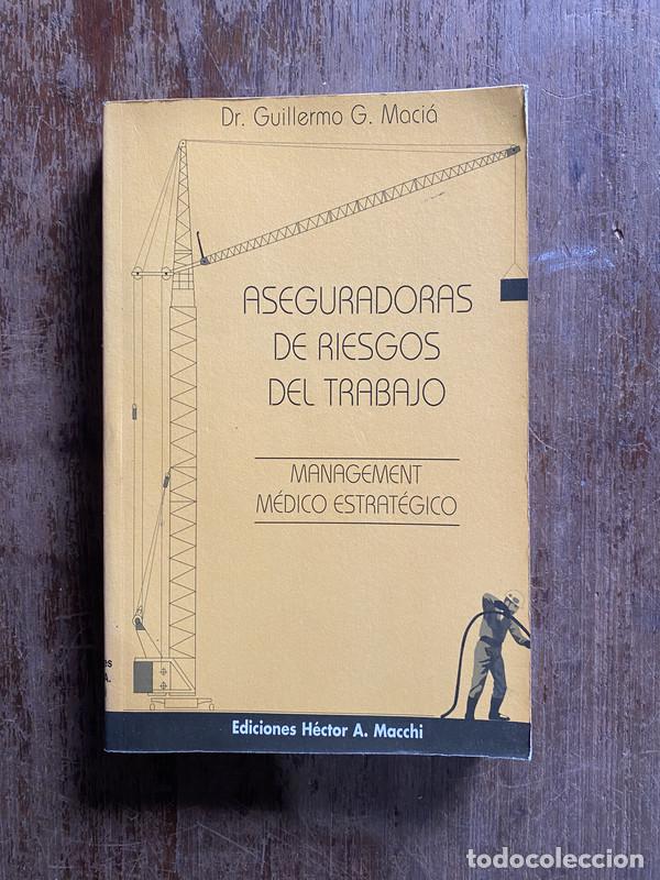 Livros em segunda m&atilde;o: Aseguradoras de Riesgos del Trabajo - Macia Guillermo G.
