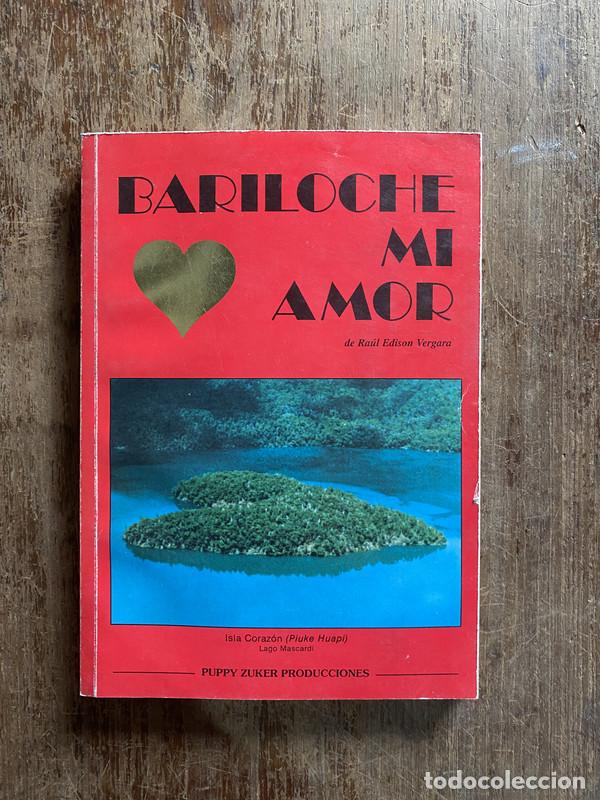 Livros em segunda m&atilde;o: Bariloche Mi Amor - Vergara Raul Edison