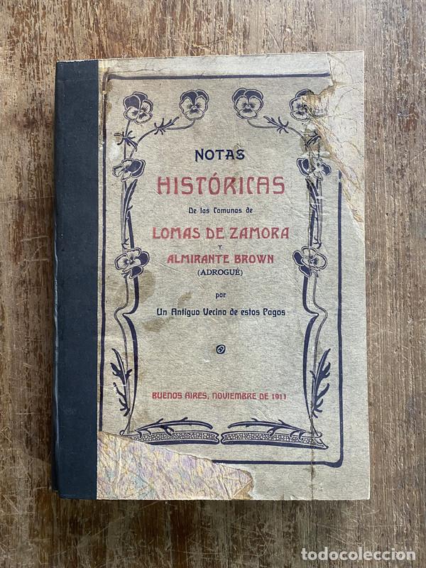 Livros em segunda m&atilde;o: Notas Historicas de las Comunas de Lomas de Zamora y Almirante Brown (Adrogue) por Un Antiguo Vecino