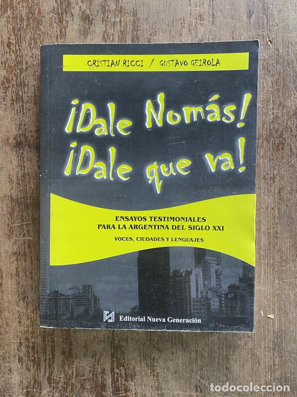 Livros em segunda m&atilde;o: &iexcl;Dale Nomas! &iexcl;Dale que va! - Ricci Cristian / Geirola Gustavo