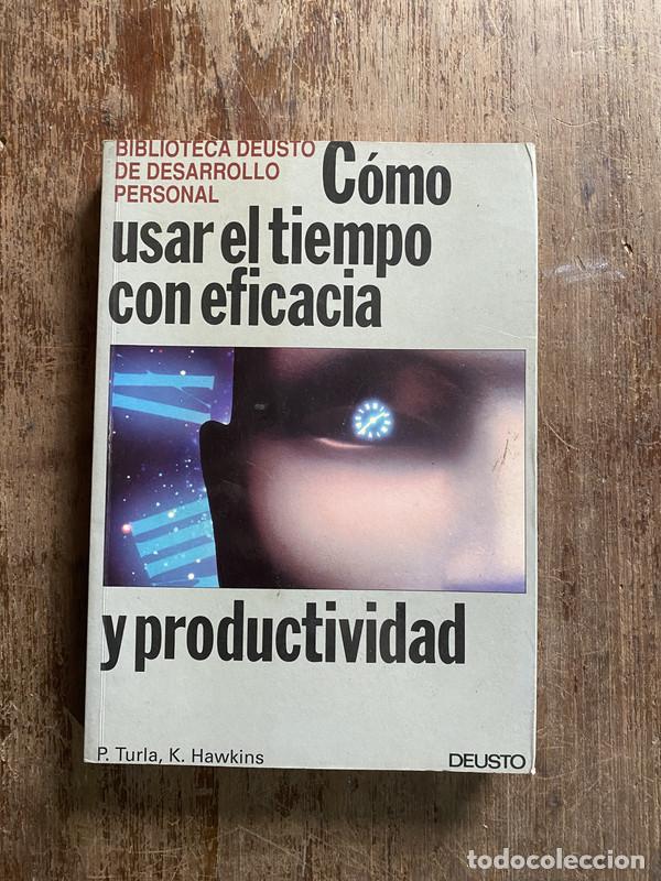 Livros em segunda m&atilde;o: Como usar el tiempo con eficacia y productividad - Turla P. y Hawkins K.
