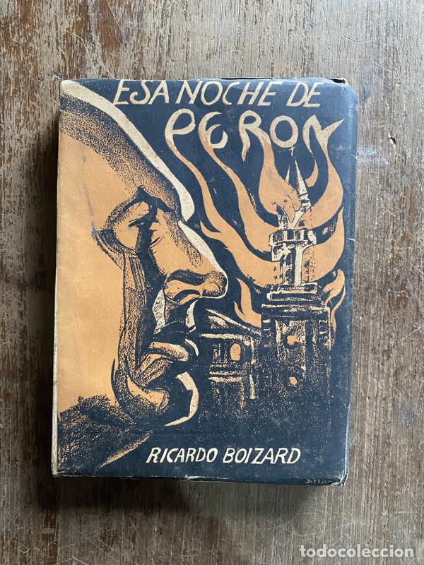 Livros em segunda m&atilde;o: Esa noche de Peron - Boizard Ricardo